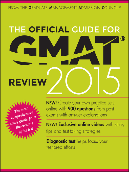 Title details for The Official Guide for GMAT Review 2015 with Online Question Bank and Exclusive Video by GMAC (Graduate Management Admission Council) - Available